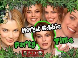 Margot Robbie - Party Time | FAKE