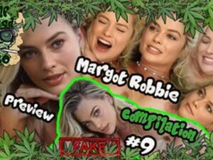 Margot Robbie - Compilation #9 | PREVIEW (36:05) | FAKE